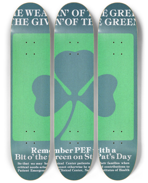 Triptych art skateboard deck of National Institutes Of Health The Wearin Of The Green The Givin Of The Green by National Institutes Of Health (1887)