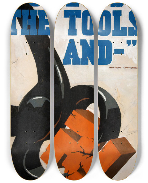 Triptych art skateboard deck of Frank Newbould Give Us The Tools And Winston Churchill by Frank Newbould (1887-1951)