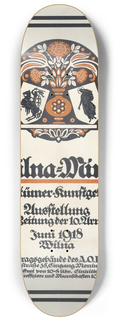 Fred Hendriok - Wilna-Minsk, Altertmer Kunstgewerbe, Ausstellung der Zeitung der 10. Armee, Juni 1918, Wiln 8.25 inch art skate deck