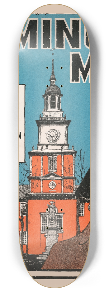 Horace Devitt Welsh - 4 Minute men-A message from Washington 8.25 inch art skate deck