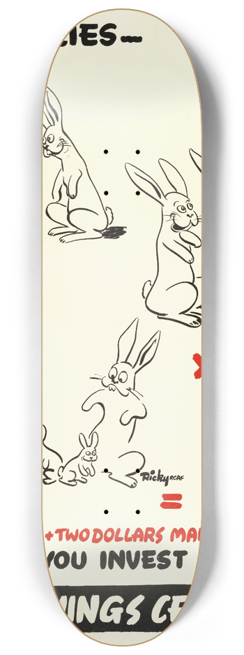Ricky RCAF - It Multiples  War Savings Certificates 8.25 inch art skate deck