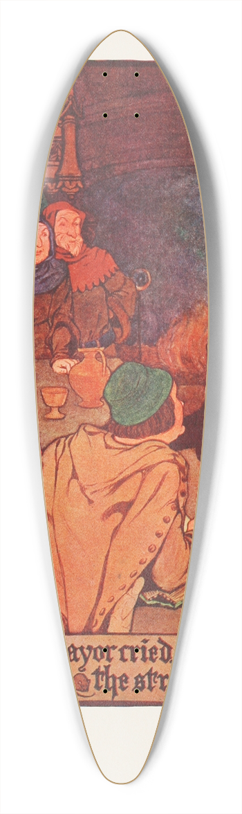 Hope Dunlap - Come in!-the Mayor cried, looking bigger; And in did come the strangest figure! 39.3 inch art pintail longboard deck
