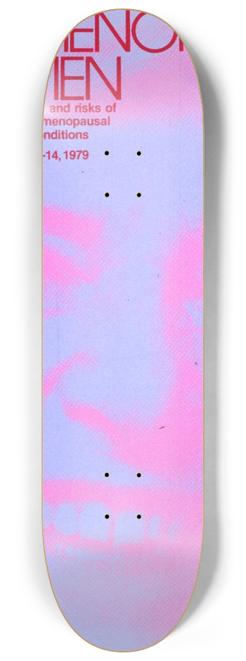 National Institutes of Health - Estrogen use and postmenopausal women 8.25 inch art skate deck