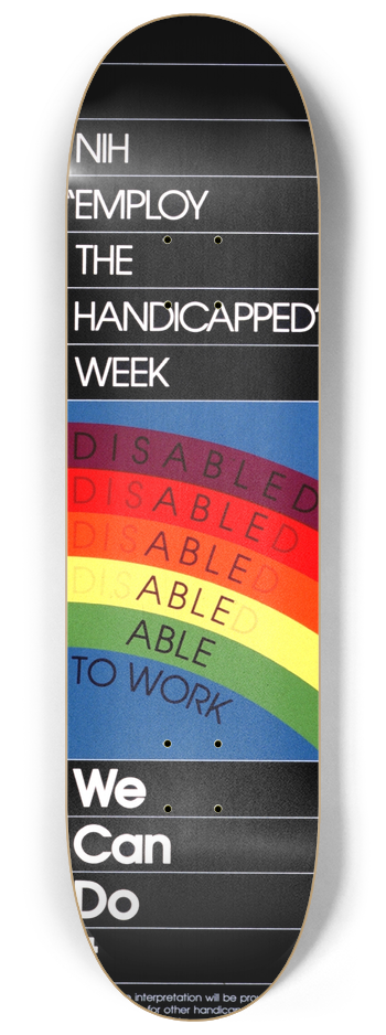 National Institutes of Health - NIH Employ the Handicapped Week 8.25 inch art skate deck