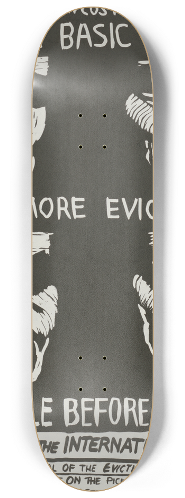 Rachael Romero - Decent low cost housing is our basic right. No more evictions. People before profit. Fight for the International Hotel 8.25 inch art skate deck