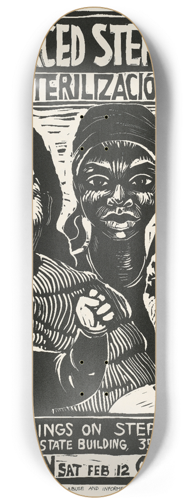 Rachael Romero - Stop forced sterilization 8.25 inch art skate deck