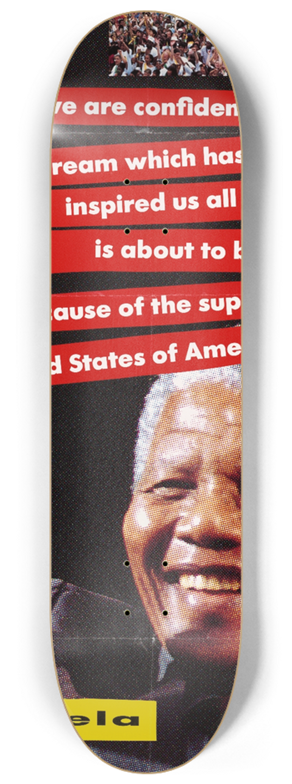 U.S. Information Agency - Mandela Visits America June 1990 8.25 inch art skate deck