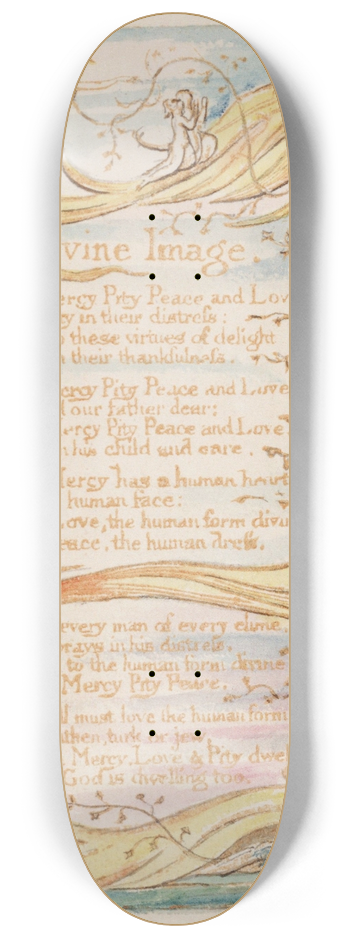 William Blake - Pl. 9  The Divine Image 8.25 inch art skate deck