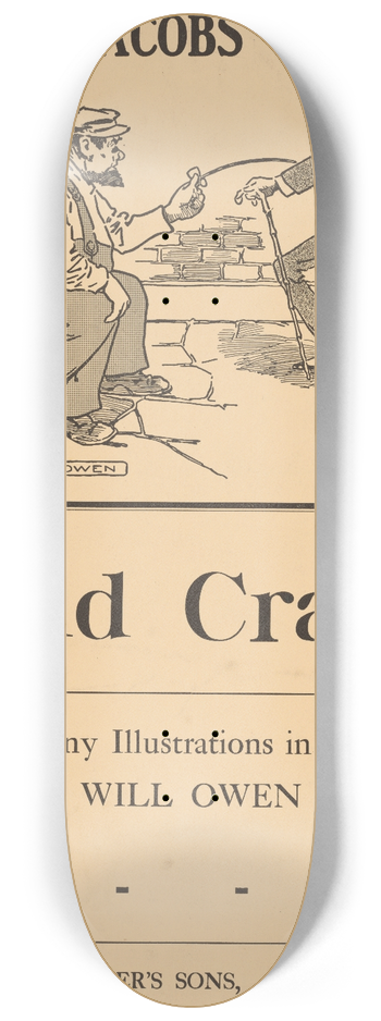 Will Owen - Odd craft by W.W. Jacobs 8.25 inch art skate deck