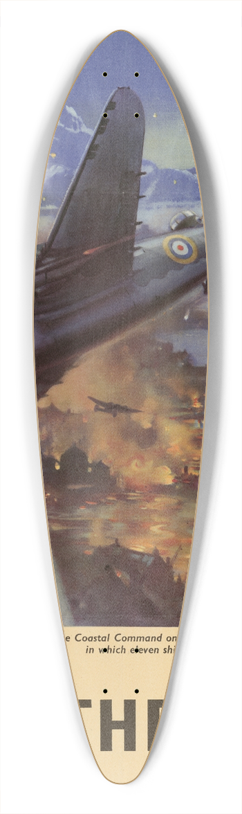 Charles E Turner - A Raid by Hudsons of the Coastal Command on German Shipping at Aalesund, Norway, in which Eleven Ships were Hit  Back Them Up! 39.3 inch art pintail longboard deck