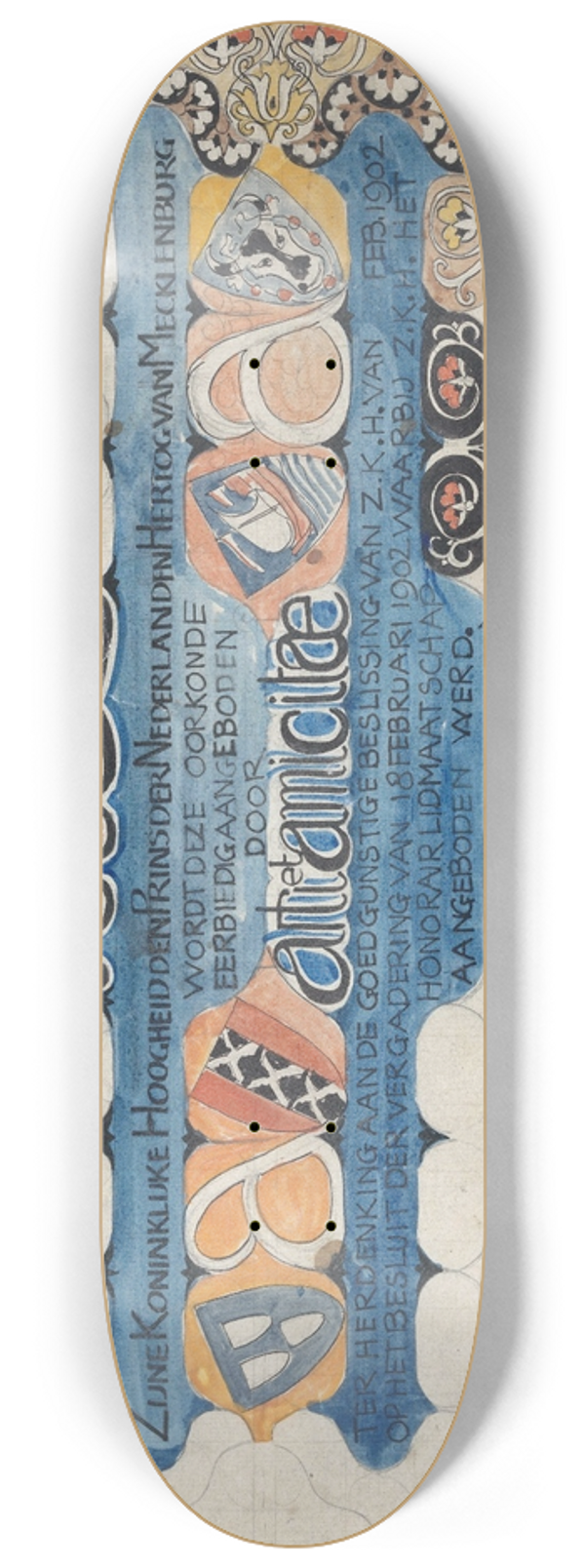 Carel Adolph Lion Cachet - Ontwerp voor een oorkonde van Arti en Amicitiae voor Prins Hendrik, bij zijn erelidmaatschap in 1902 8.25 inch art skate deck