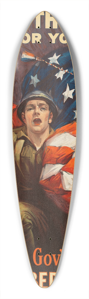 Sidney Riesenberg - Over the top for you. Buy U.S. Govt bonds, Third Liberty Loan 39.3 inch art pintail longboard deck
