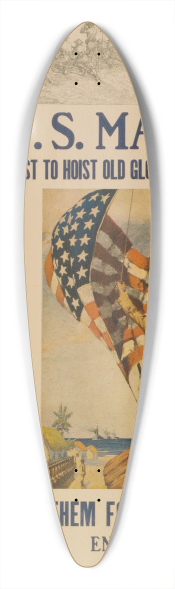 Sidney Riesenberg - U.S. Marines  first to hoist Old Glory on foreign soil Join them for overseas duty 39.3 inch art pintail longboard deck