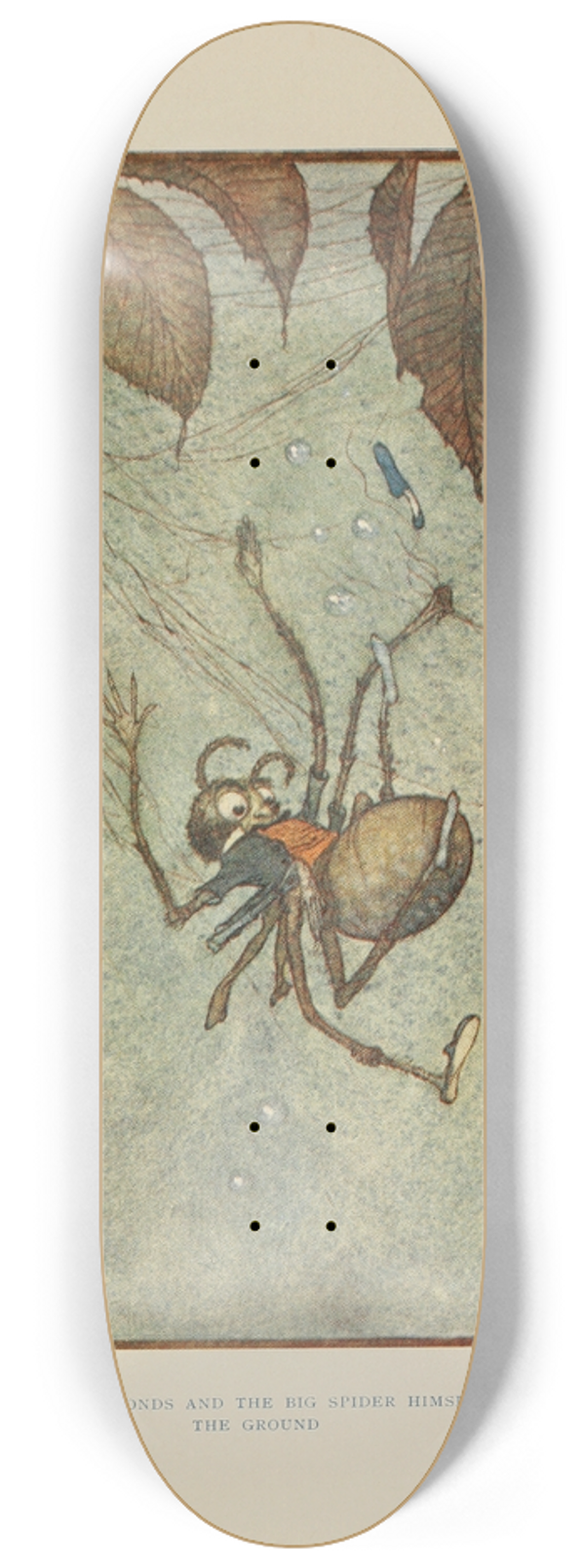 Edmund Dulac - The web and the diamonds and the Big Spider himself all fell to the ground 8.25 inch art skate deck