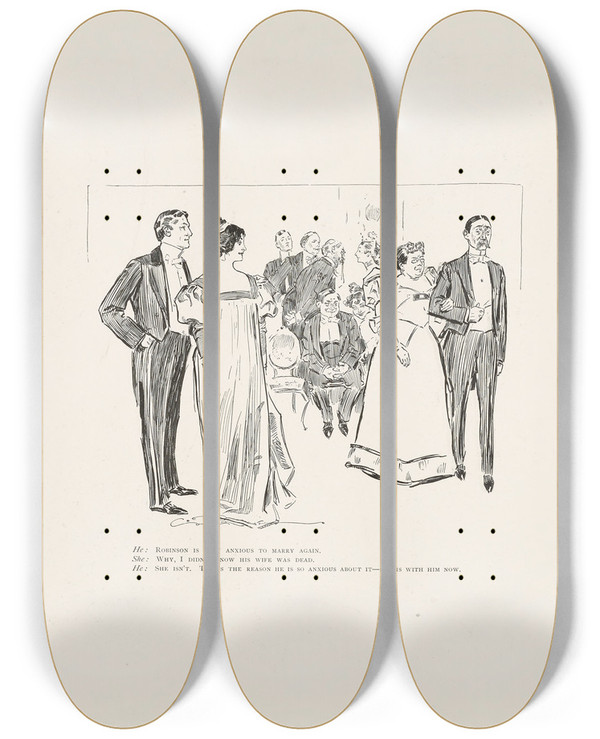 Triptych art skateboard deck of Charles Dana Gibson He Robinson Is Very Anxious To Marry Again by Charles Dana Gibson (1867-1944)