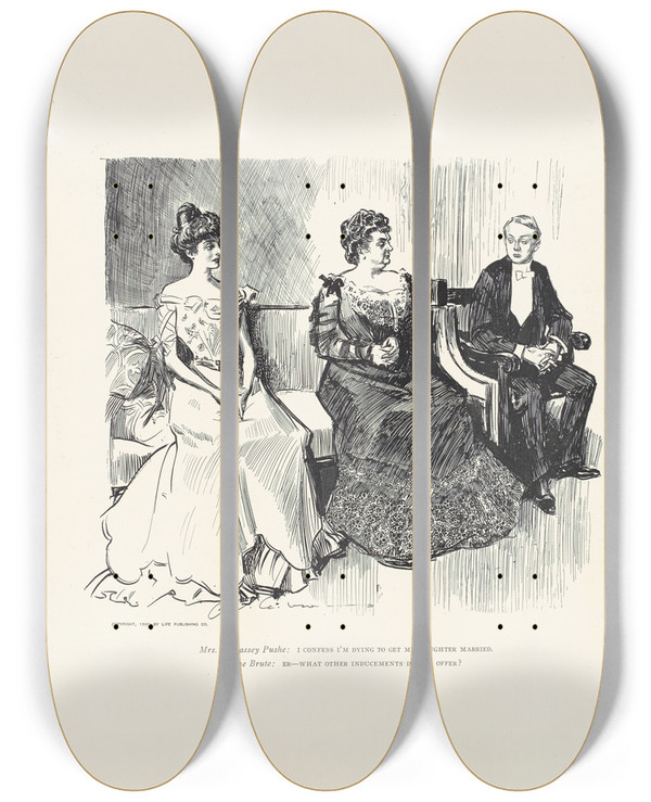 Triptych art skateboard deck of Charles Dana Gibson Mrs J Brassy Pushe I Confess Im Dying To Get My Daughter Married by Charles Dana Gibson (1867-1944)