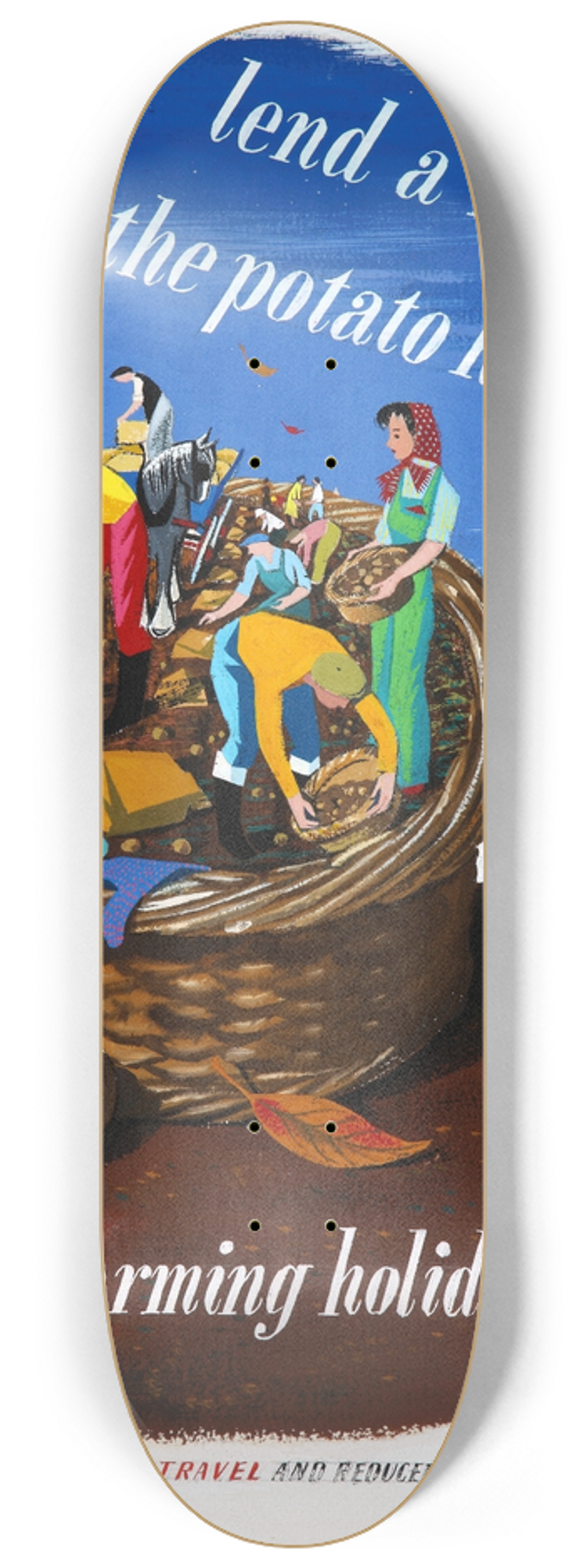 Eileen Evans - Lend a hand with the potato harvest at a farming holiday camp 8.25 inch art skate deck