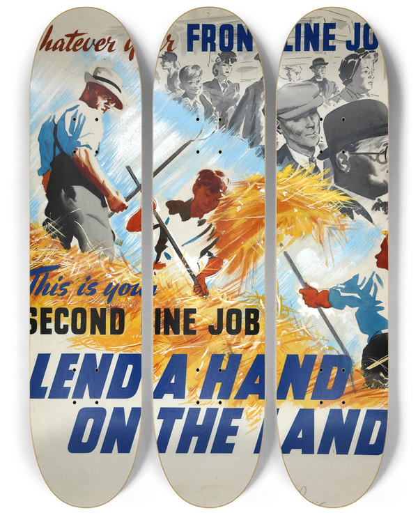 Triptych art skateboard deck of William Showell Whatever Your Front Line Job This Is Your Second Line Job Lend A Hand On The Land by William Showell (1903-1985)