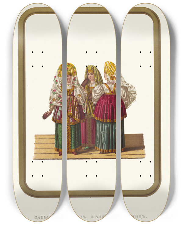 Triptych art skateboard deck of Fedor Grigoryevich Solntsev Odezhda Tverskikh Zhenshchin I Devits by Fedor Grigoryevich Solntsev (1801-1892)