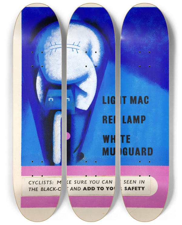 Triptych art skateboard deck of Tom Gentleman Light Mac Red Lamp White Mudguard Cyclists Make Sure You Can Be Seen In The Blackout And Add To Your Safety by Tom Gentleman (1892-1966)