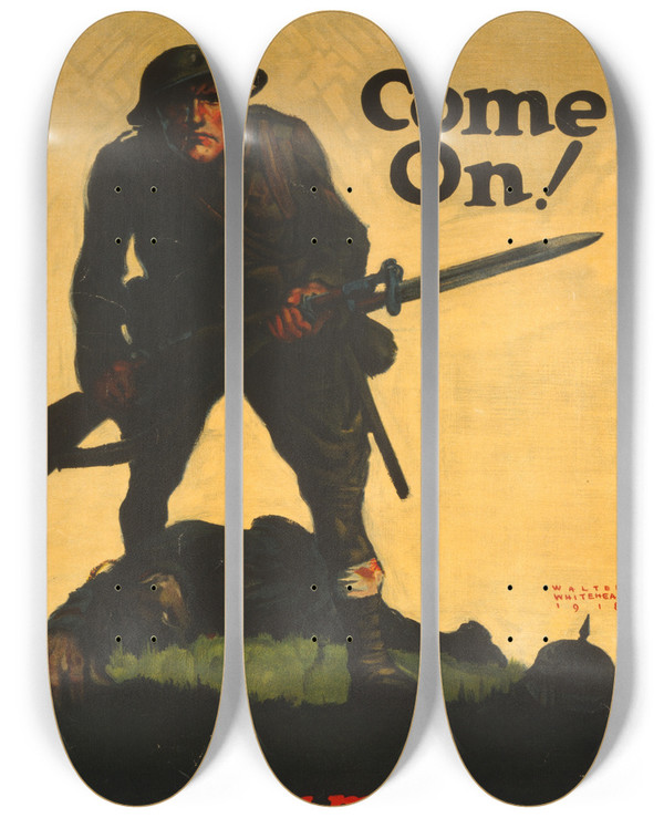 Triptych art skateboard deck of Walter Whitehead Come On Buy More Liberty Bonds by Walter Whitehead (1874-1956)