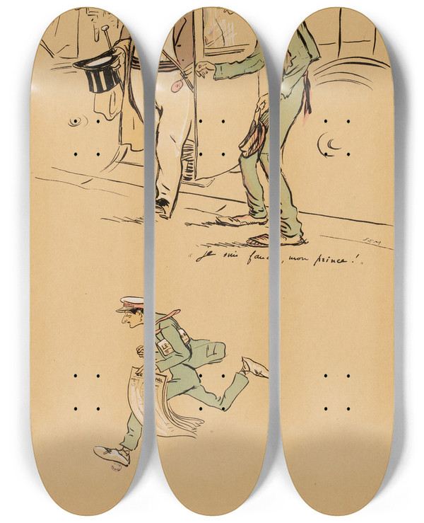 Triptych art skateboard deck of Georges Goursat Sem Je Suis Fauch Mon Prince by Georges Goursat (Sem) (1863-1934)