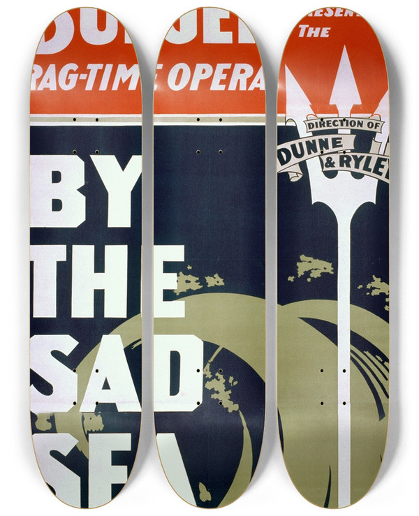 Triptych art skateboard deck of Strobridge And Co Mathews And Bulger Presenting The Ragtime Opera By The Sad Sea Waves by Strobridge and Co (1910-1954)