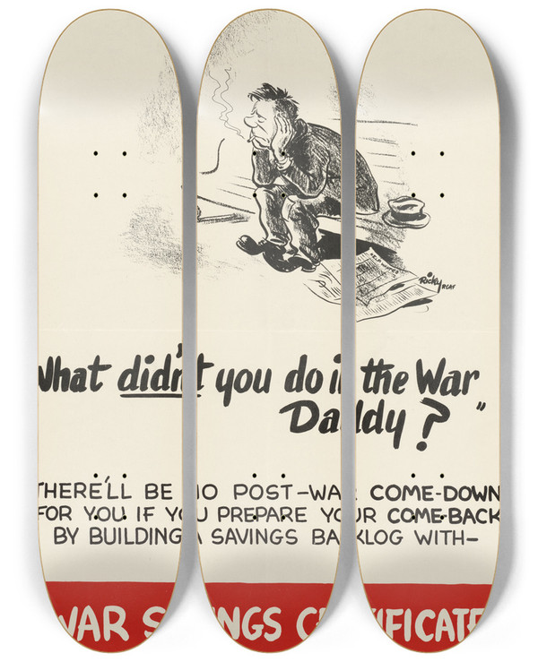 Triptych art skateboard deck of Ricky Rcaf What Didnt You Do In The War Daddy by Ricky RCAF (20-)