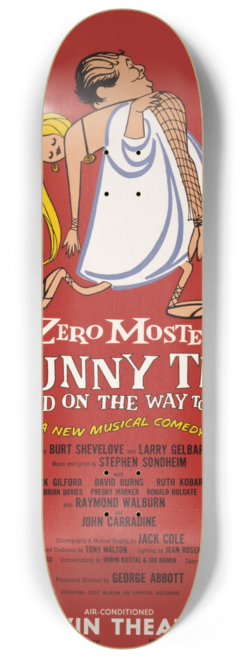 Artcraft Lithograph - A funny thing happened on the way to the forum 8.25 inch art skate deck