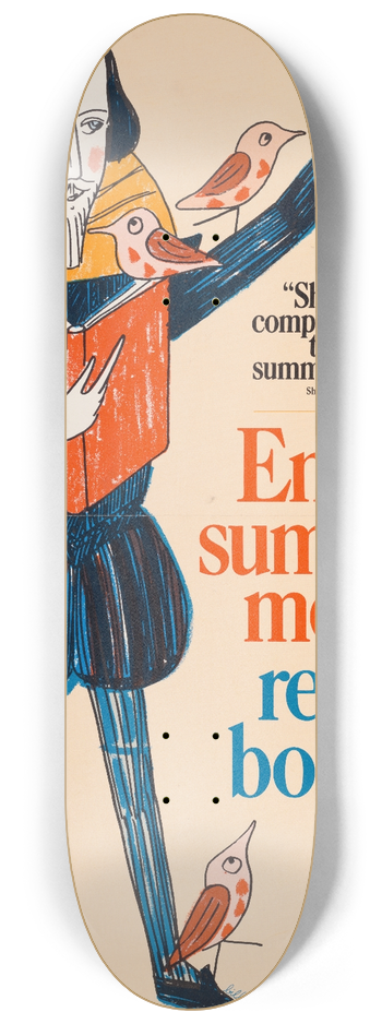 Bill Sokol - Enjoy summer more, read books 8.25 inch art skate deck