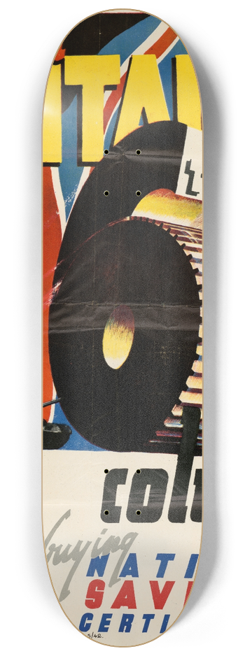 Edgar Longman - Join Britains Column by Buying National Savings Certificates 8.25 inch art skate deck