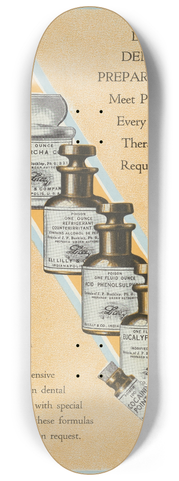 Eli Lilly & Company - Lilly Dental Preparations 8.25 inch art skate deck