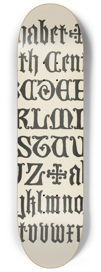 Frank Chouteau Brown - English Gothic Letters 8.25 inch art skate deck