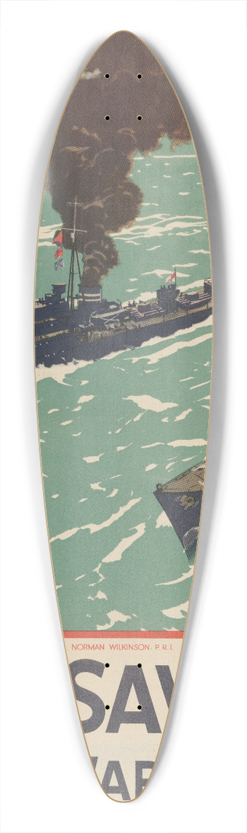 Norman Wilkinson - War Savings are Warships 39.3 inch art pintail longboard deck