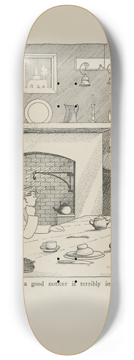 Hugh Lofting - Being a good noticer is terribly important 8.25 inch art skate deck