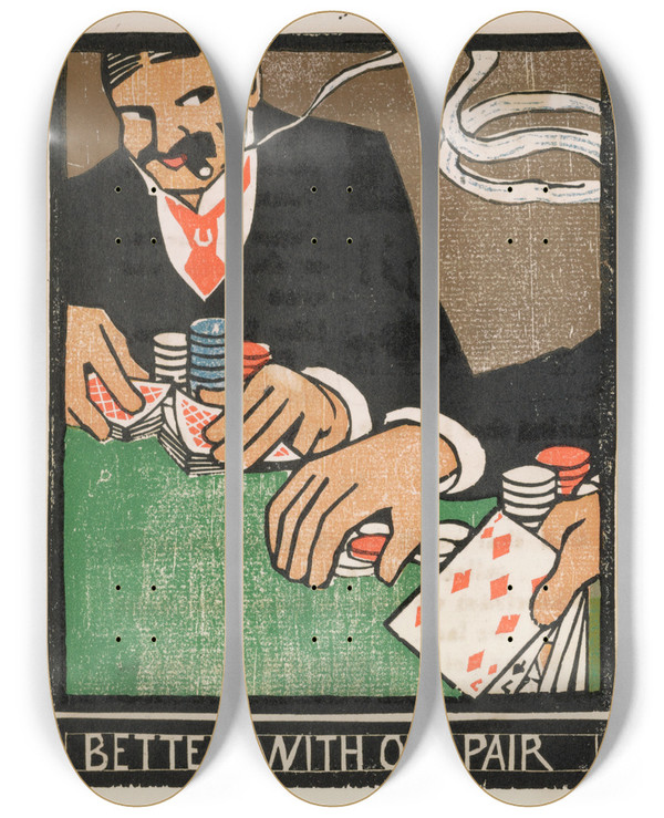 Triptych art skateboard deck of Frank Holme Better With One Pair by Frank Holme (1868-1904)