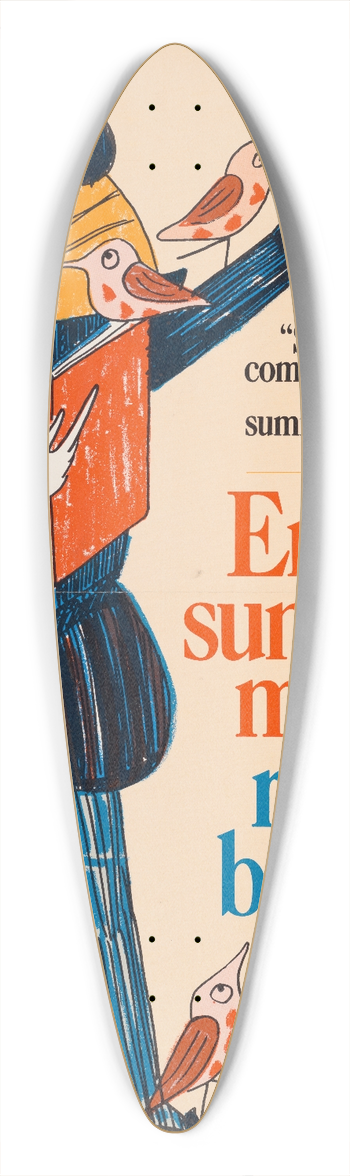 Bill Sokol - Enjoy summer more, read books 39.3 inch art pintail longboard deck