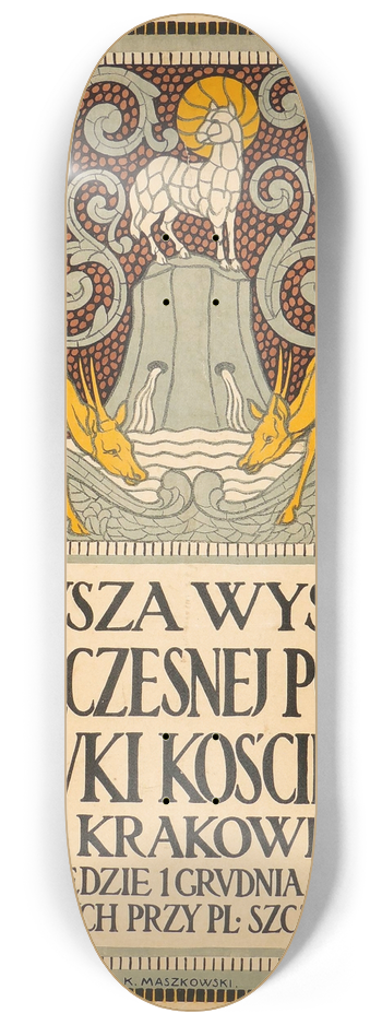 Karol Zyndram Maszkowski - Pierwsza wystawa wspczesnej polskiej sztuki kocielnej w Krakowie 8.25 inch art skate deck