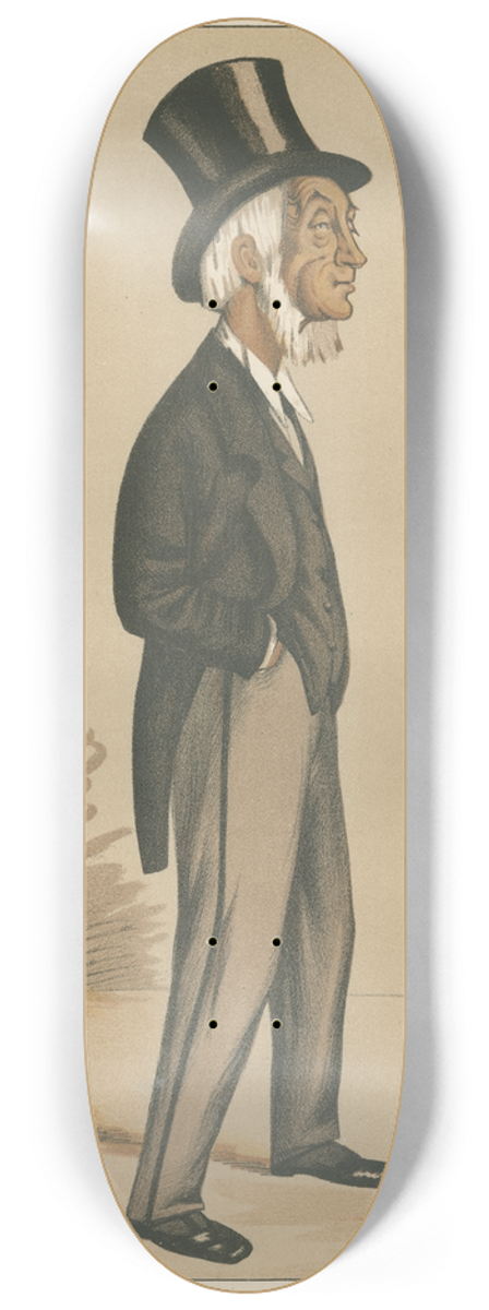 Leslie Matthew Ward - Politicians  Has kept his seat for six-and twenty years. The Rt. Hon. Thomas Emerson Headlam. April 19, 1873 8.25 inch art skate deck