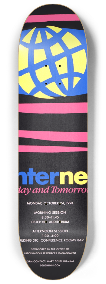 National Institutes of Health - Internet today and tomorrow 8.25 inch art skate deck