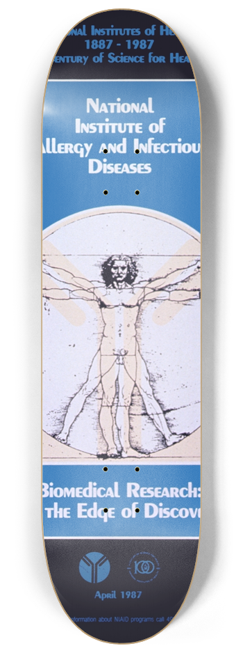 National Institutes of Health - National Institute of Allergy and Infectious Diseases; biomedical research at the edge of discovery 8.25 inch art skate deck