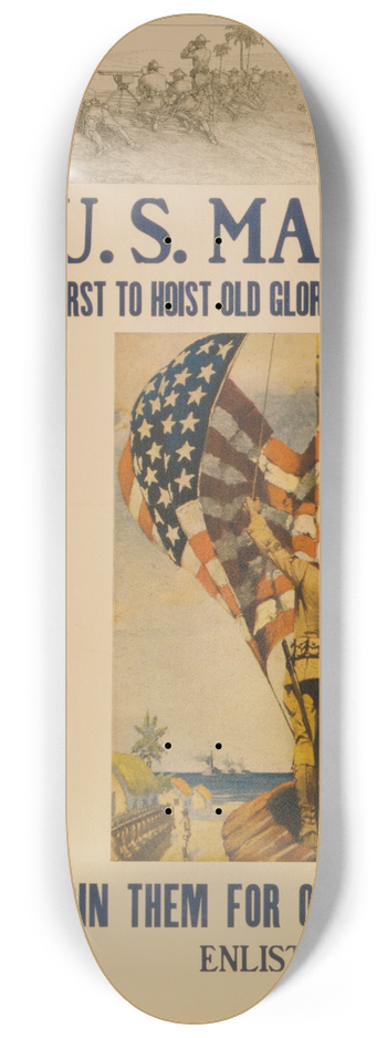 Sidney Riesenberg - U.S. Marines  first to hoist Old Glory on foreign soil Join them for overseas duty 8.25 inch art skate deck