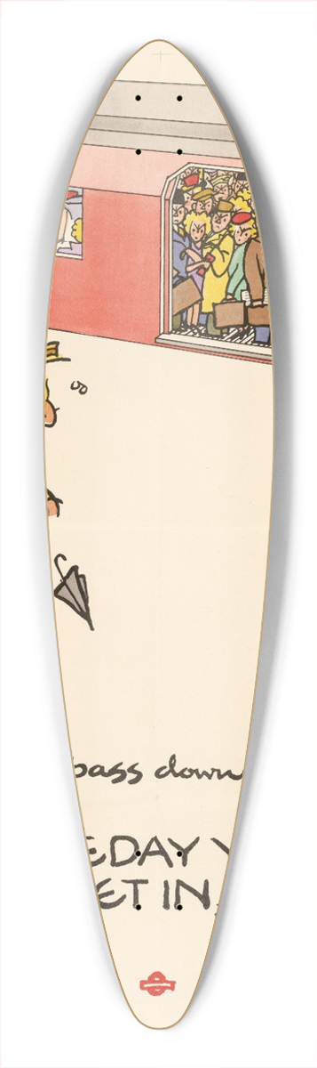 Cyril Kenneth Bird (Fougasse)  - Please Pass Down the Car: Someday You Might Want to get in, Yourself! 39.3 inch art pintail longboard deck