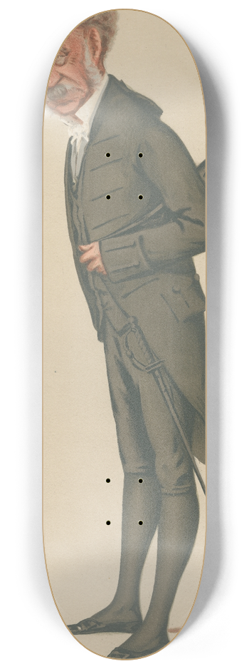 Carlo Pellegrini - Politicians  Black Rod. Gen. The Rt. Hon. Sir William Thomas Knollys. 25 August 1877 8.25 inch art skate deck