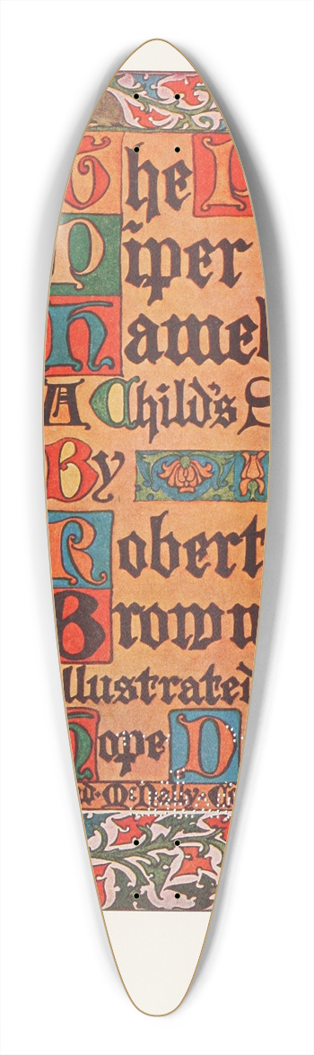 Hope Dunlap - The Pied Piper of Hamelin 39.3 inch art pintail longboard deck