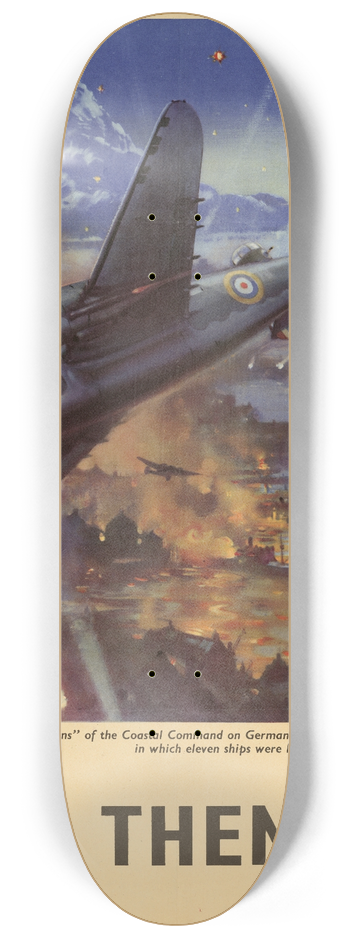Charles E Turner - A Raid by Hudsons of the Coastal Command on German Shipping at Aalesund, Norway, in which Eleven Ships were Hit  Back Them Up! 8.25 inch art skate deck