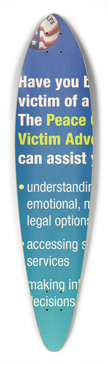 Peace Corps - Victim Advocate Poster-1 39.3 inch art pintail longboard deck