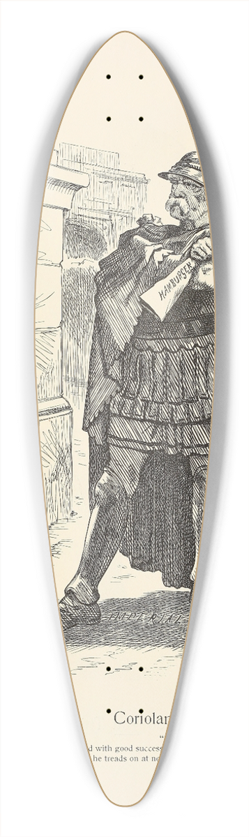 Sir John Tenniel - Coriolanus 39.3 inch art pintail longboard deck