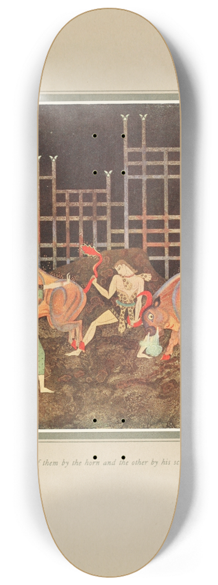 Edmund Dulac - He caught one of them by the horn and theother by his screwed-up tail 8.25 inch art skate deck