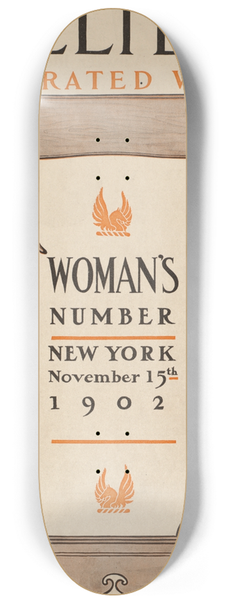 Edward Penfield - Colliers illustrated weekly. Womans number, New York, November 15th, 1902. 8.25 inch art skate deck